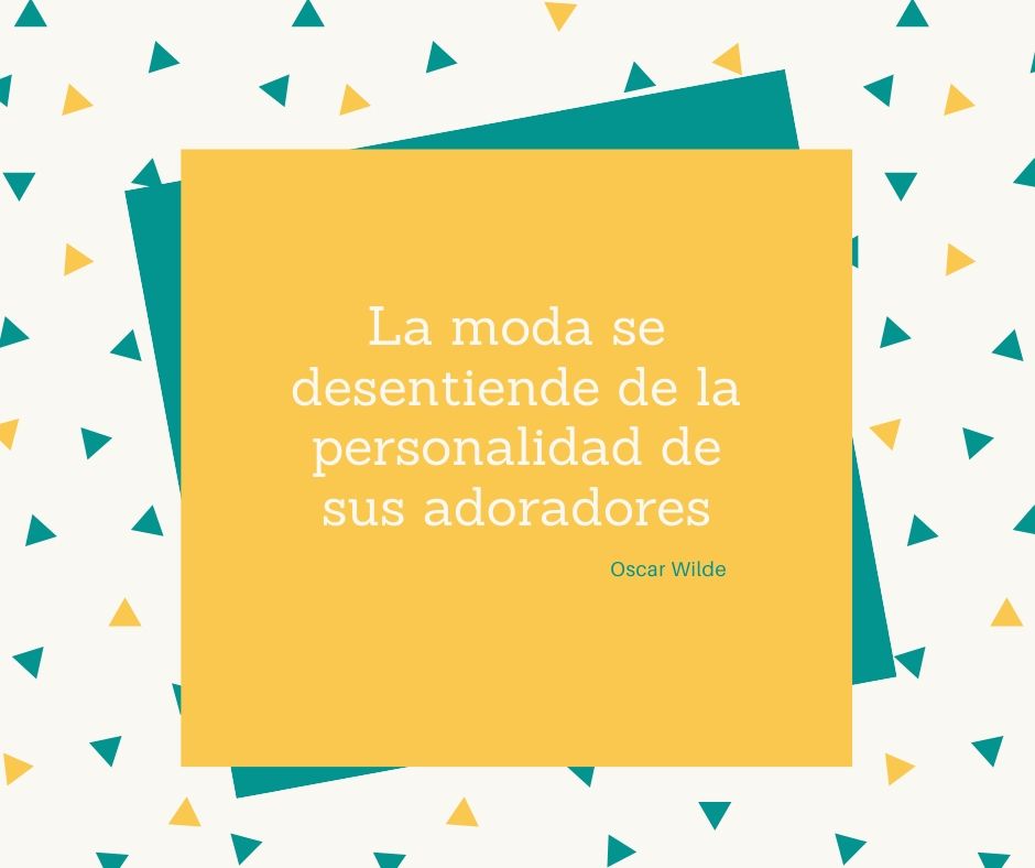 La moda se desentiende de la personalidad de sus adoradores.